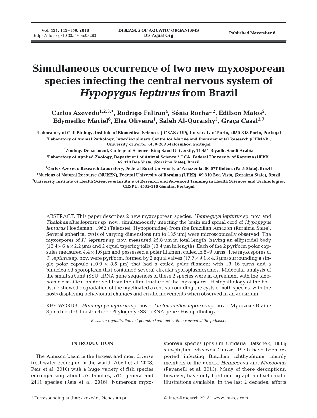 Simultaneous Occurrence of Two New Myxosporean Species Infecting the Central Nervous System of Hypopygus Lepturus from Brazil