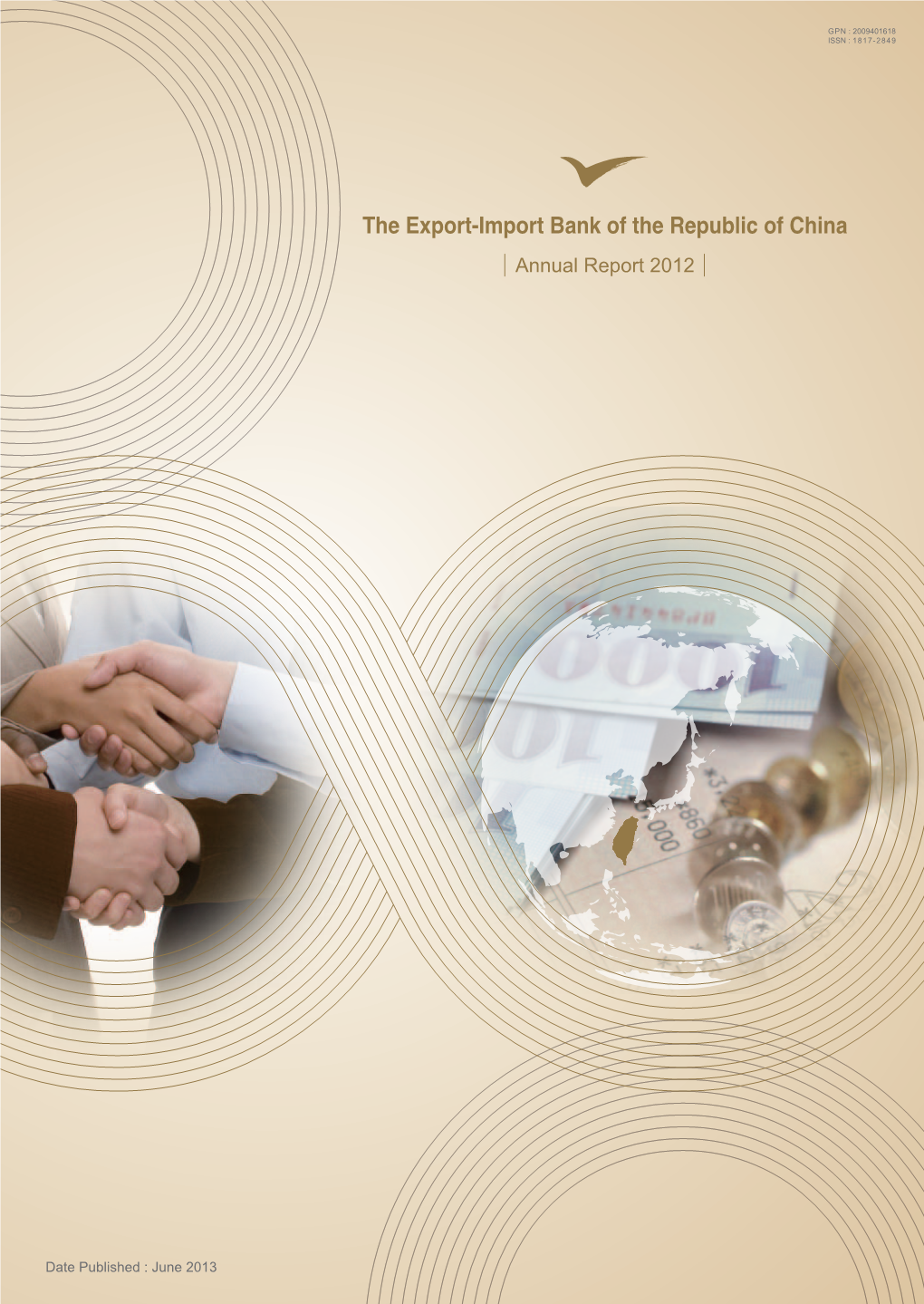 The Export-Import Bank of the Republic of China Bank of the Republic the Export-Import Date Published : June 2013