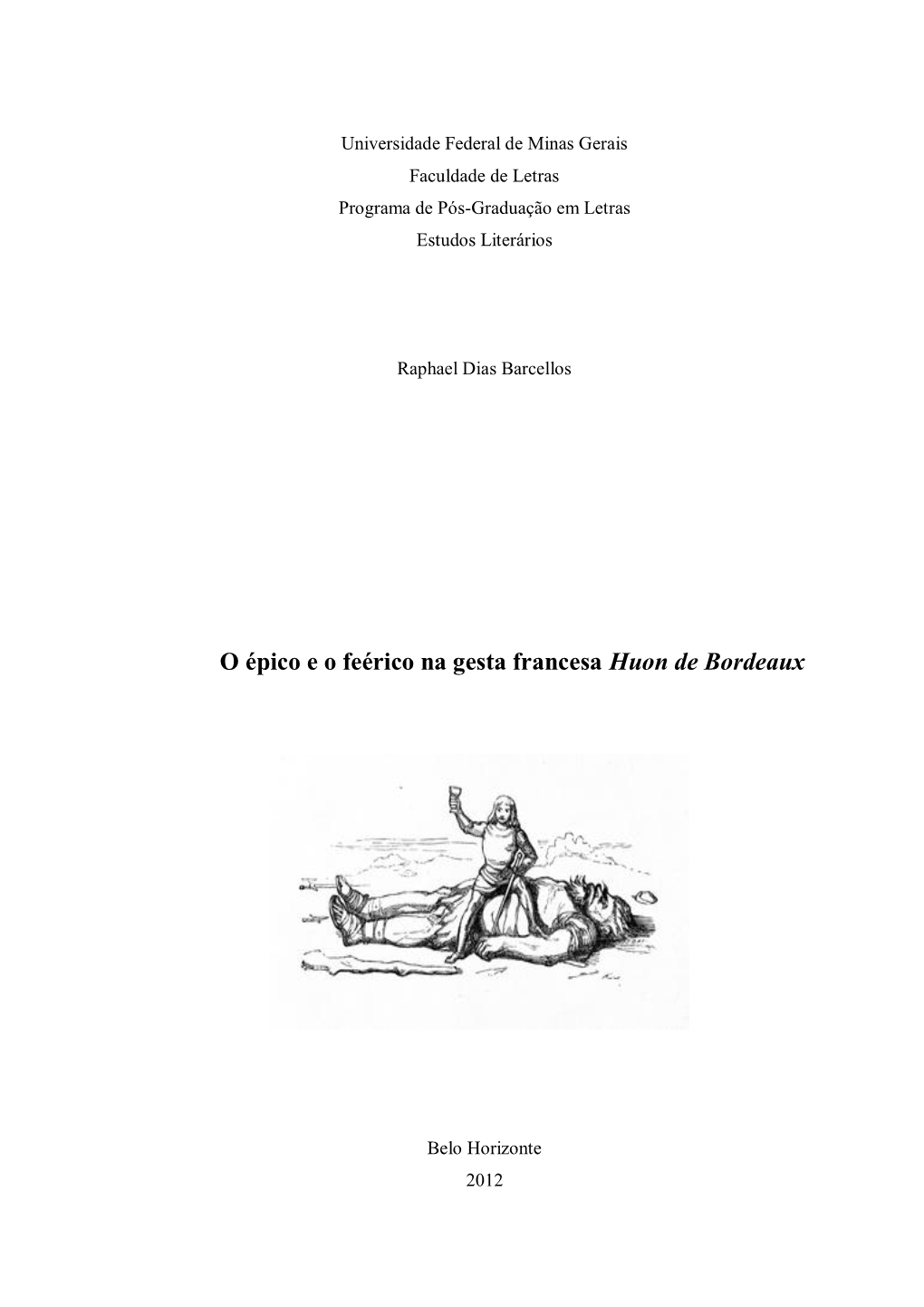 O Épico E O Feérico Na Gesta Francesa Huon De Bordeaux