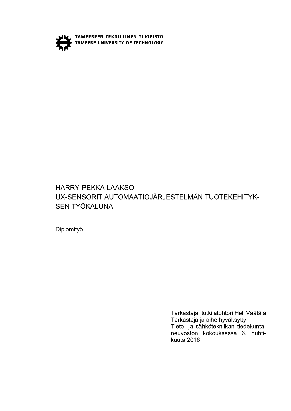 UX-Sensorit Automaatiojärjestelmän Tuotekehityksen Työkaluna