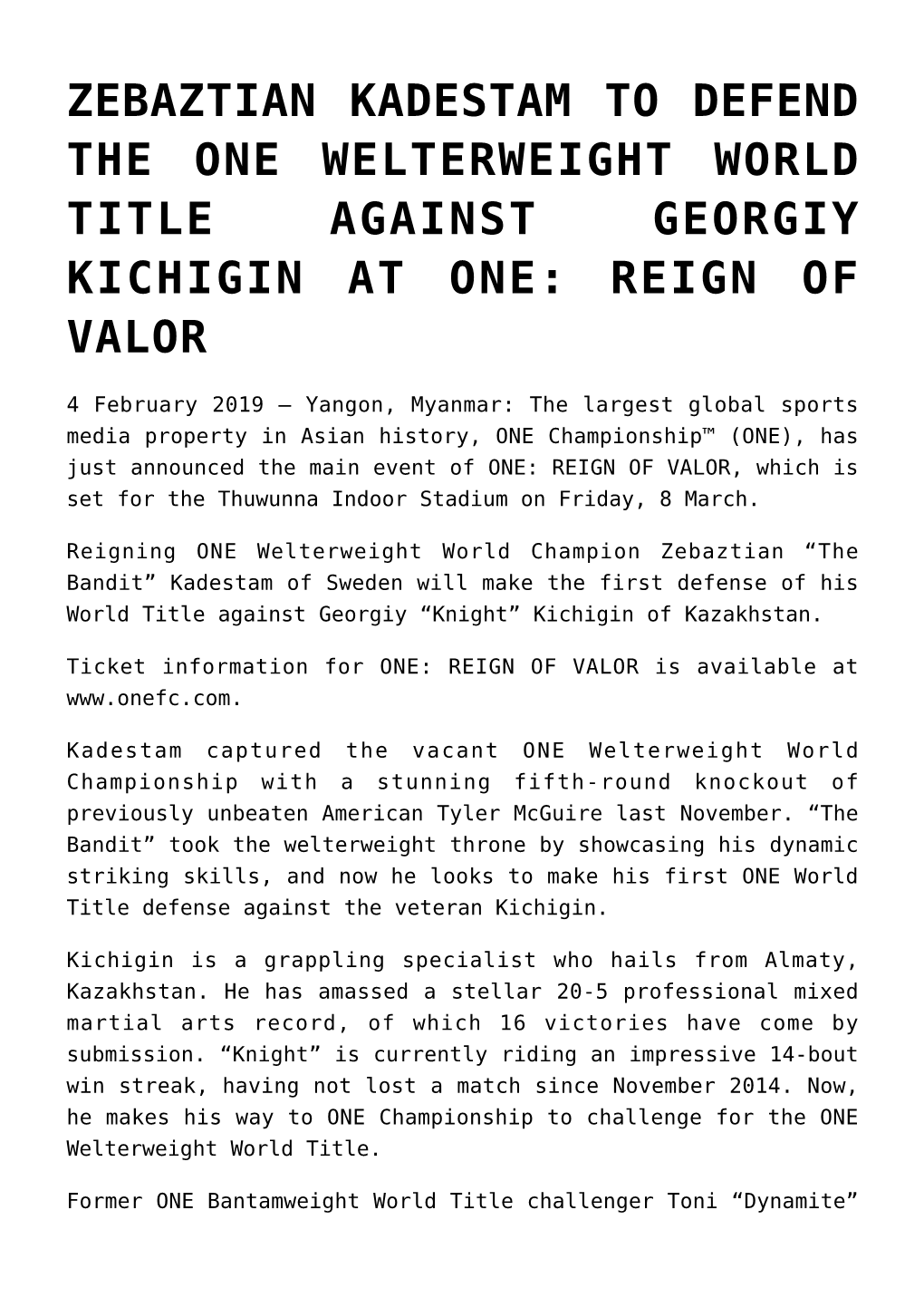 Zebaztian Kadestam to Defend the One Welterweight World Title Against Georgiy Kichigin at One: Reign of Valor