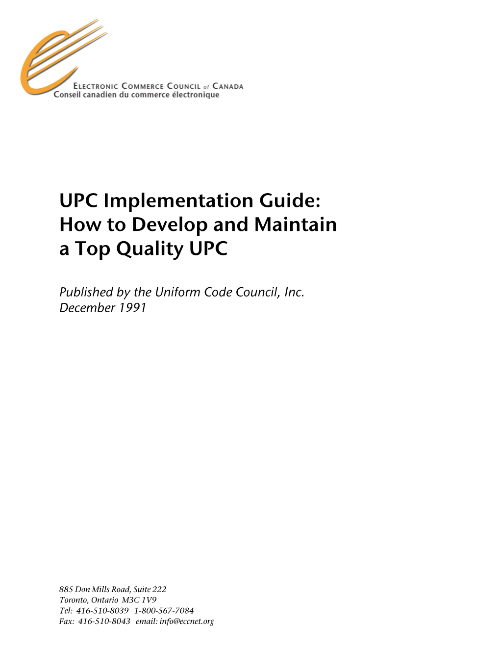 UPC Implementation Guide: How to Develop and Maintain a Top Quality UPC