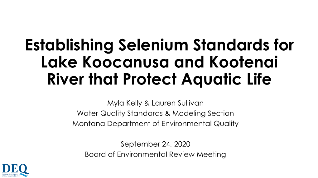 Establishing Selenium Standards for Lake Koocanusa and Kootenai River That Protect Aquatic Life