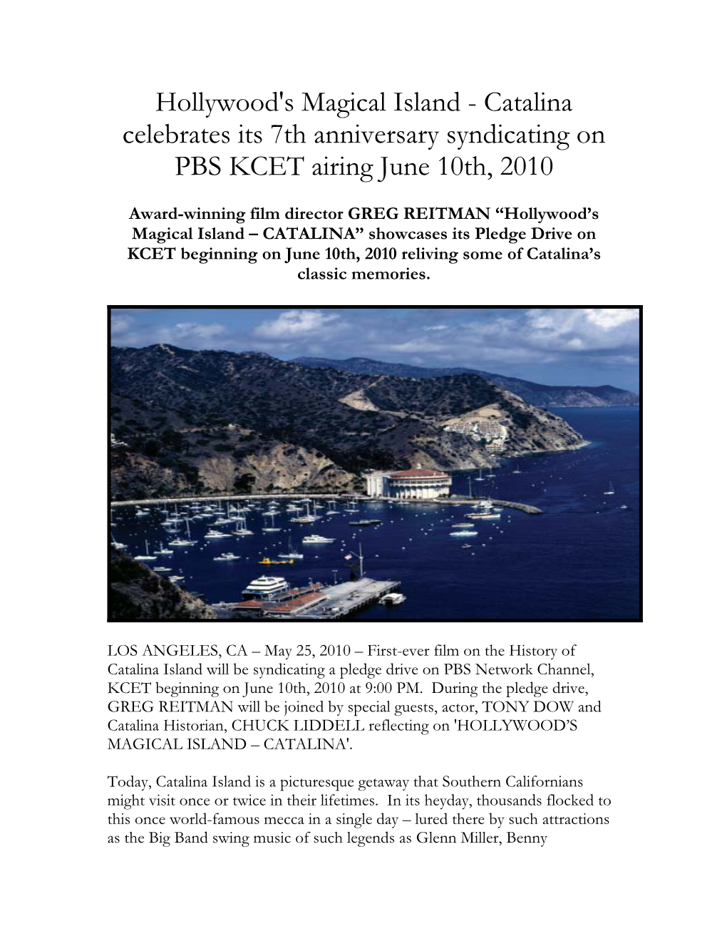 Hollywood's Magical Island - Catalina Celebrates Its 7Th Anniversary Syndicating on PBS KCET Airing June 10Th, 2010