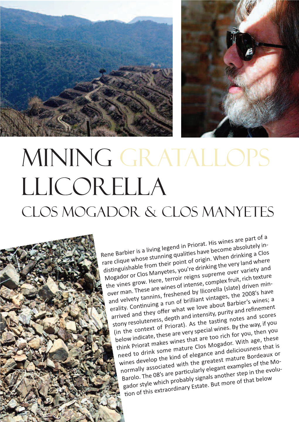 Mining Gratallops Llicorella Clos Mogador & Clos Manyetes