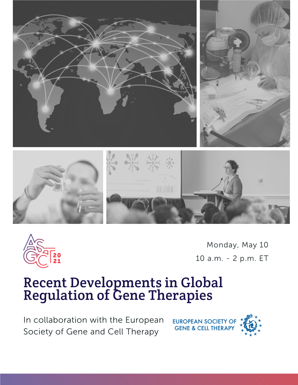 Recent Developments in Global Regulation of Gene Therapies