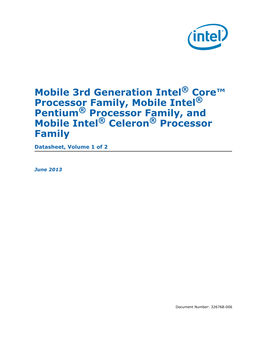 Mobile 3Rd Gen Intel® Core™ Processor Family: Datasheet, Vol. 1