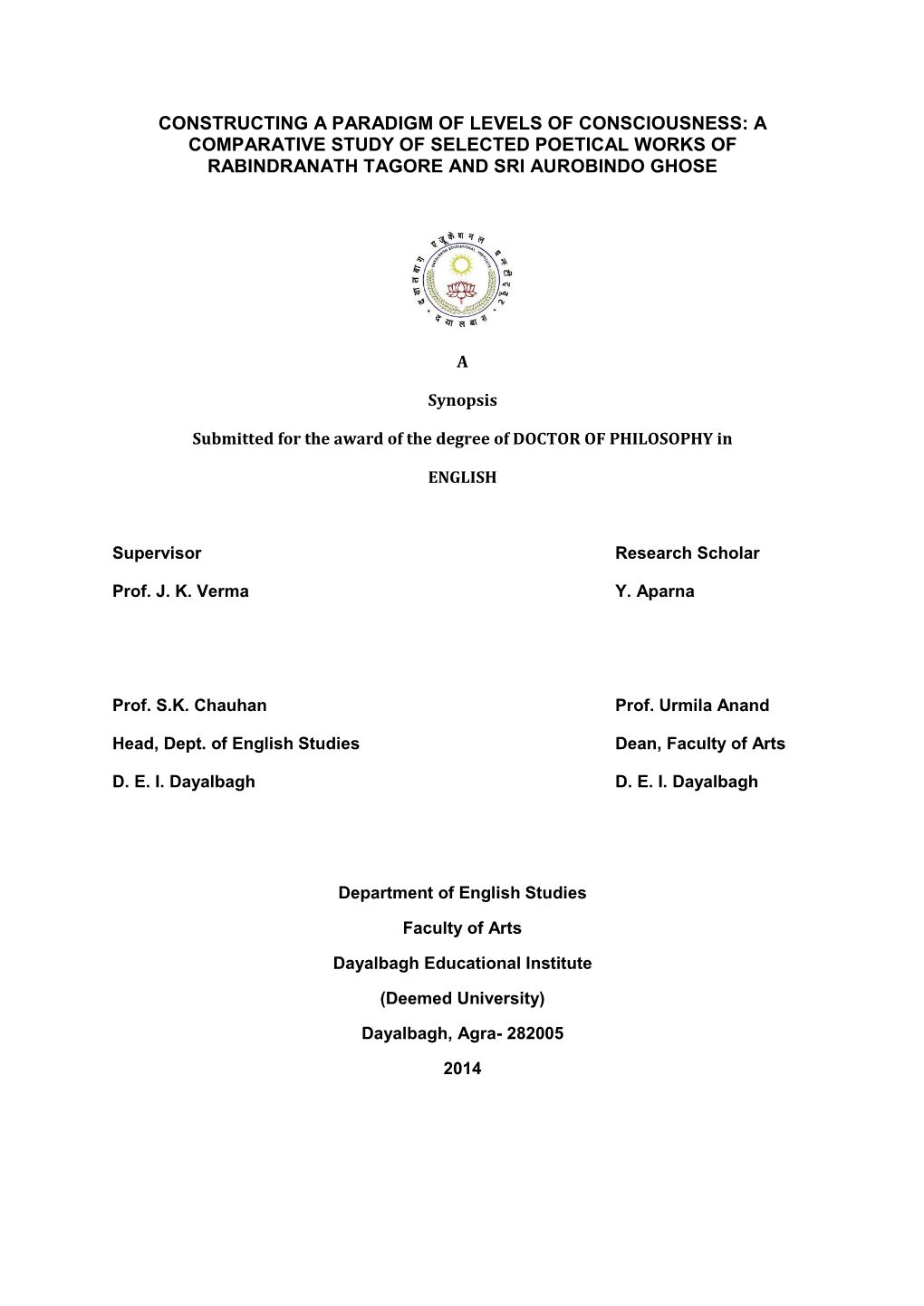 Constructing a Paradigm of Levels of Consciousness: a Comparative Study of Selected Poetical Works of Rabindranath Tagore and Sri Aurobindo Ghose