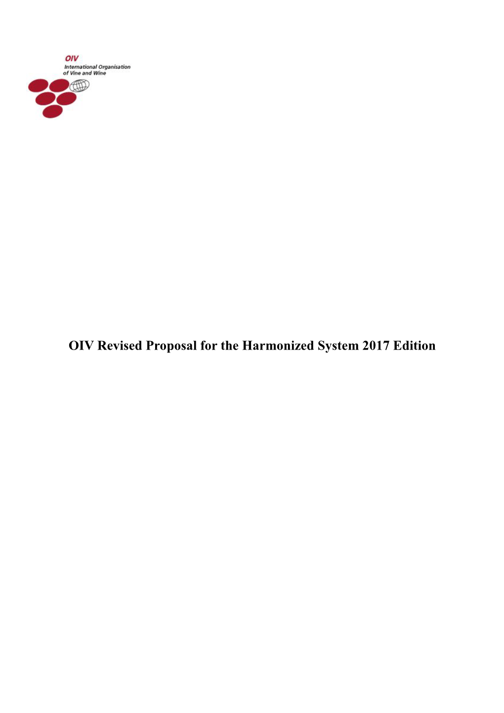 OIV Revised Proposal for the Harmonized System 2017 Edition