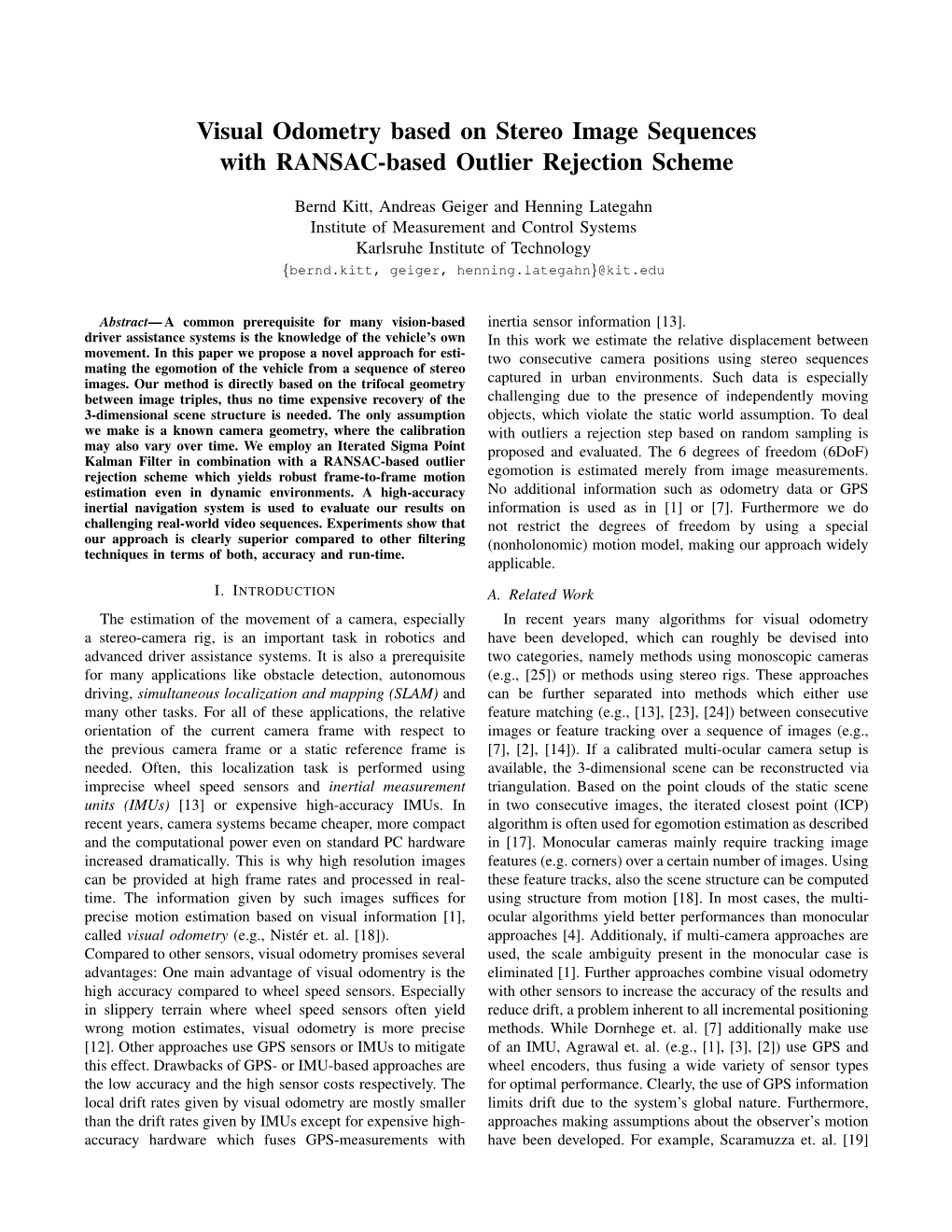 Visual Odometry Based on Stereo Image Sequences with RANSAC-Based Outlier Rejection Scheme