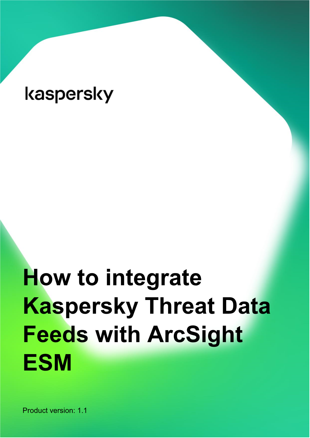 How to Integrate Kaspersky Threat Data Feeds with Arcsight ESM