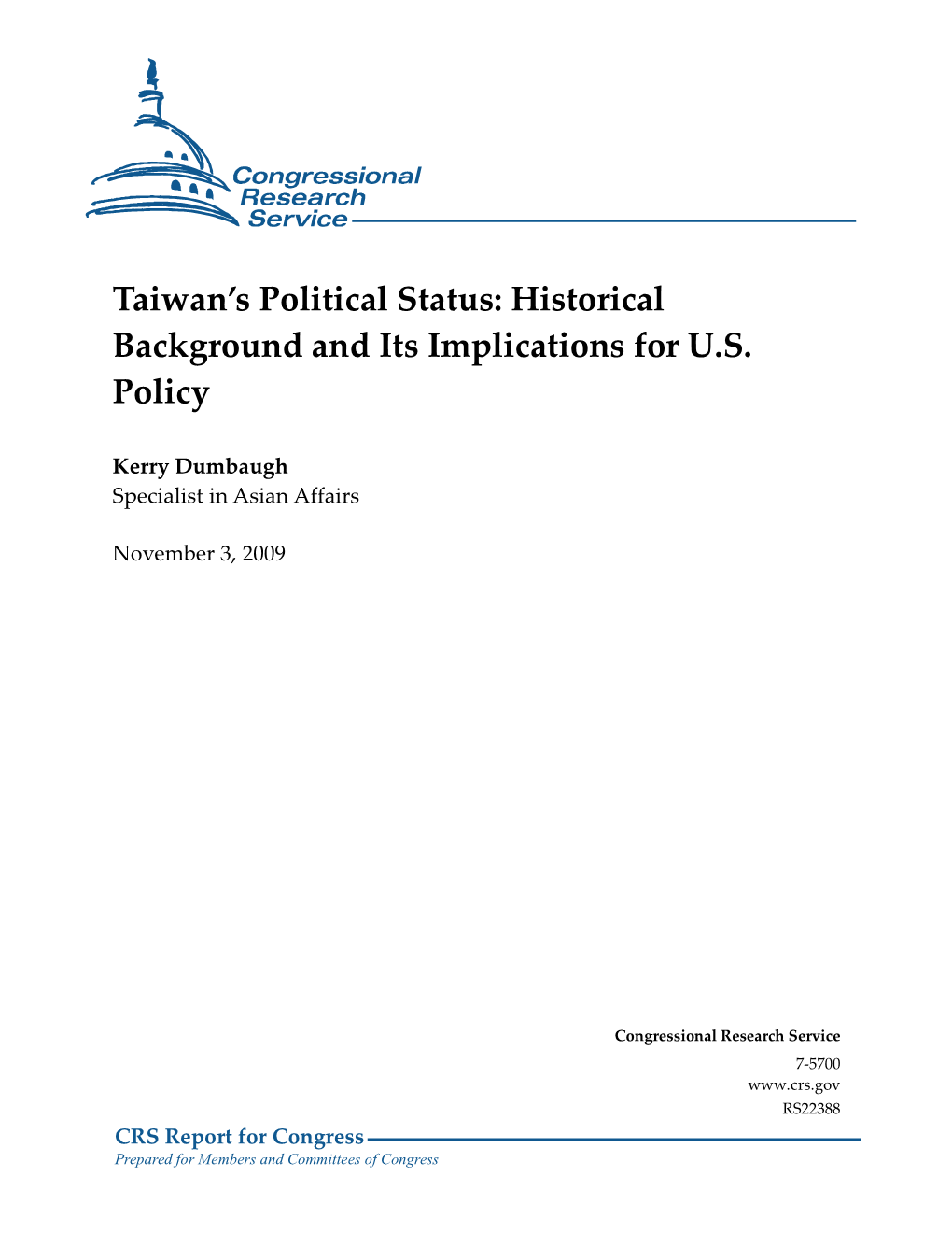 Taiwan's Political Status: Historical Background and Its Implications for U.S. Policy