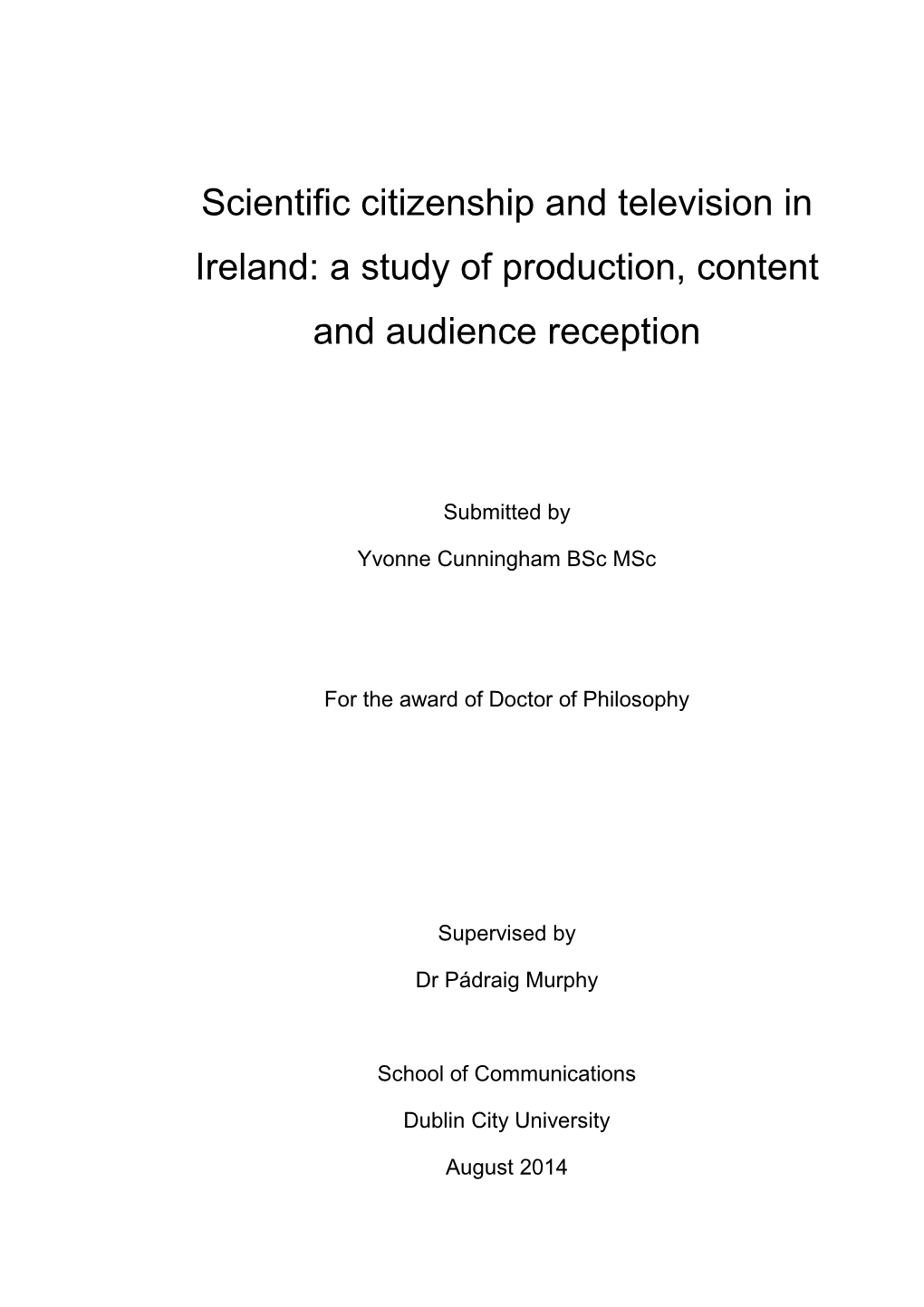 Scientific Citizenship and Television in Ireland: a Study of Production, Content and Audience Reception