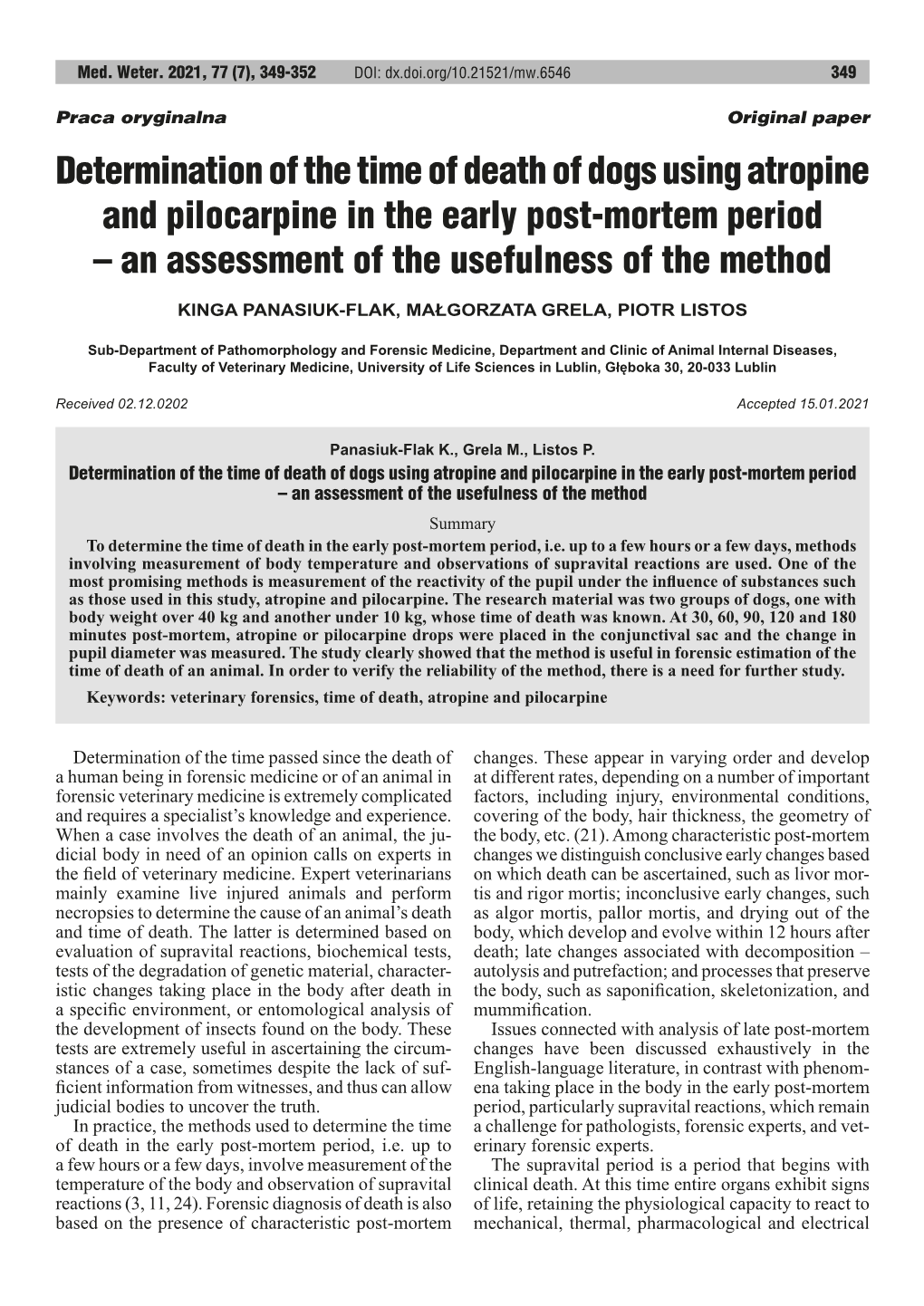 Determination of the Time of Death of Dogs Using Atropine and Pilocarpine in the Early Post-Mortem Period – an Assessment of the Usefulness of the Method