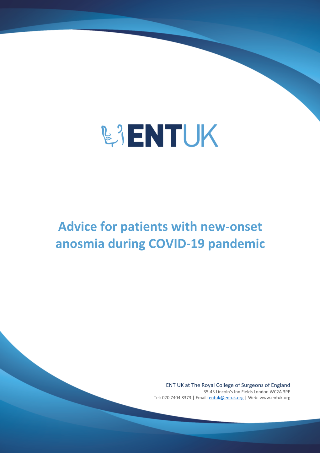 Advice for Patients with New-Onset Anosmia During COVID-19 Pandemic