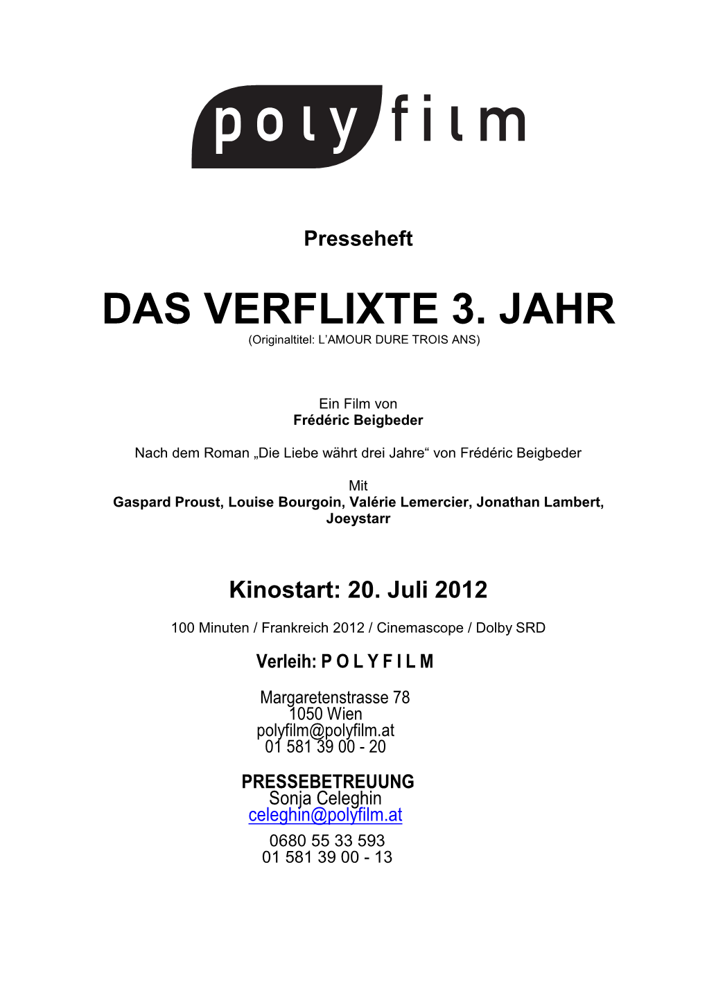 DAS VERFLIXTE 3. JAHR (Originaltitel: L’AMOUR DURE TROIS ANS)