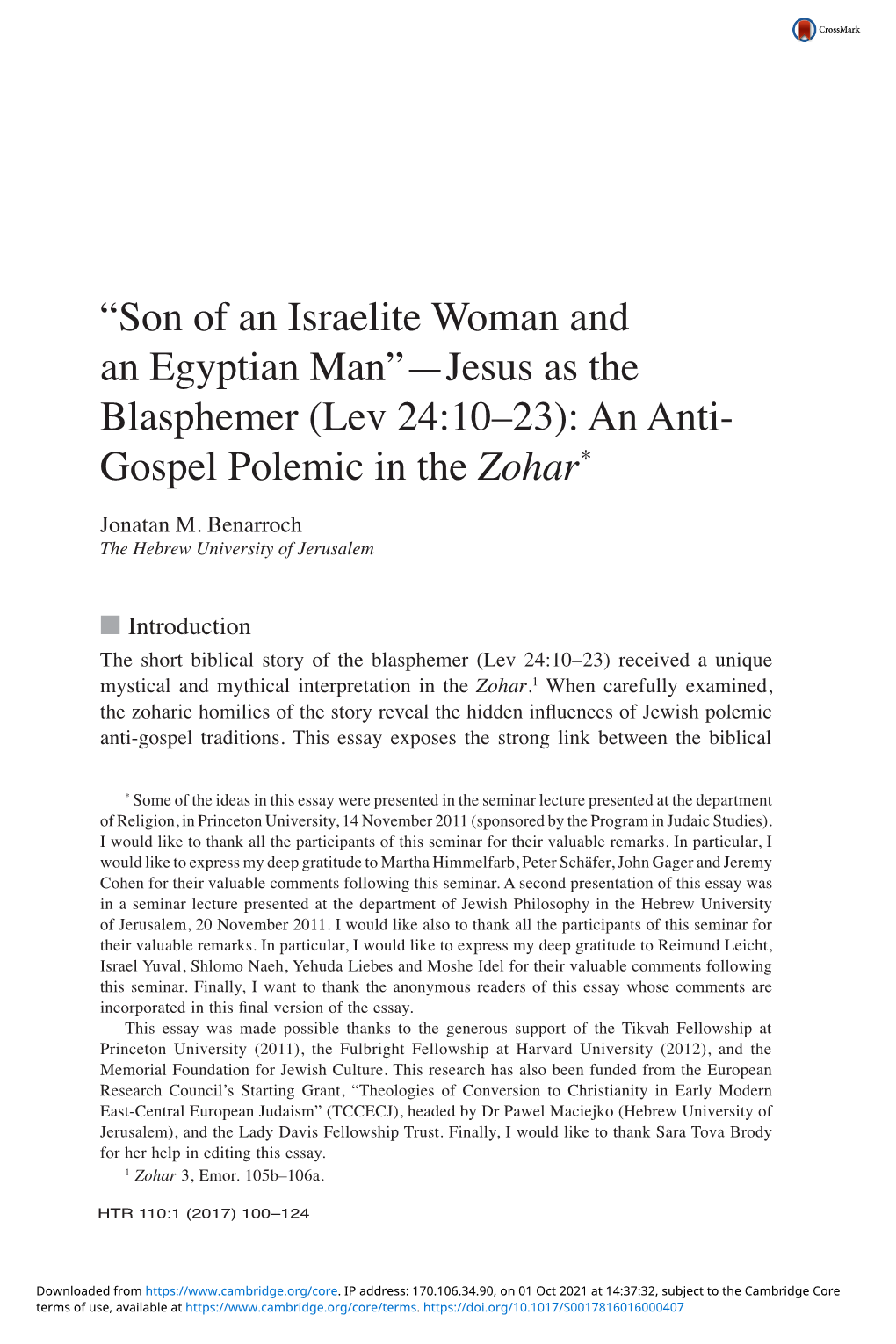 Son of an Israelite Woman and an Egyptian Man”—Jesus As the Blasphemer (Lev 24:10–23): an Anti- Gospel Polemic in the Zohar* Jonatan M