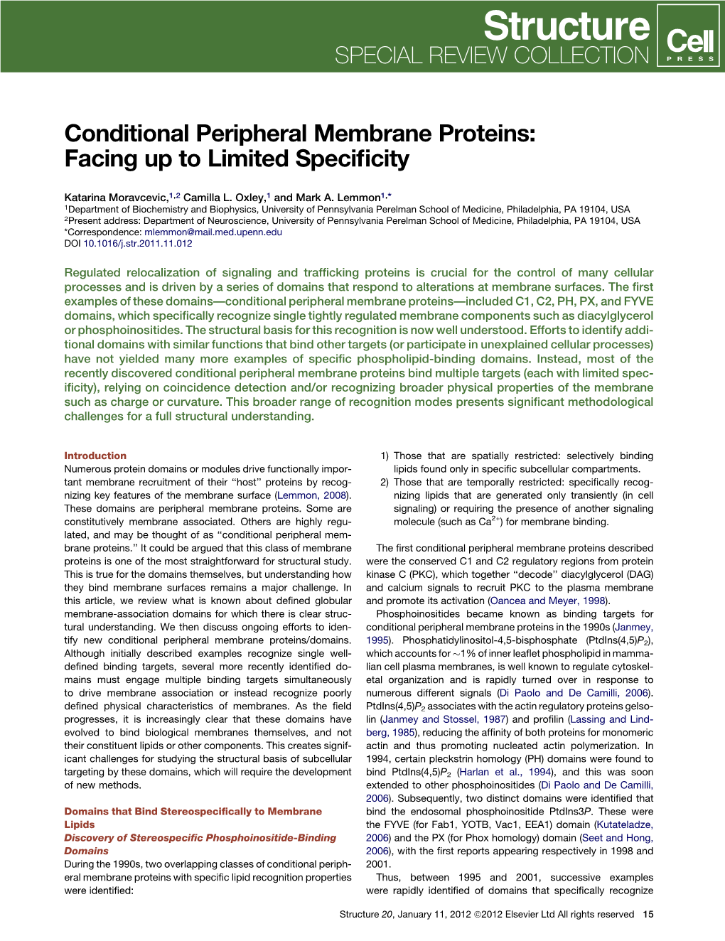 Conditional Peripheral Membrane Proteins: Facing up to Limited Speciﬁcity