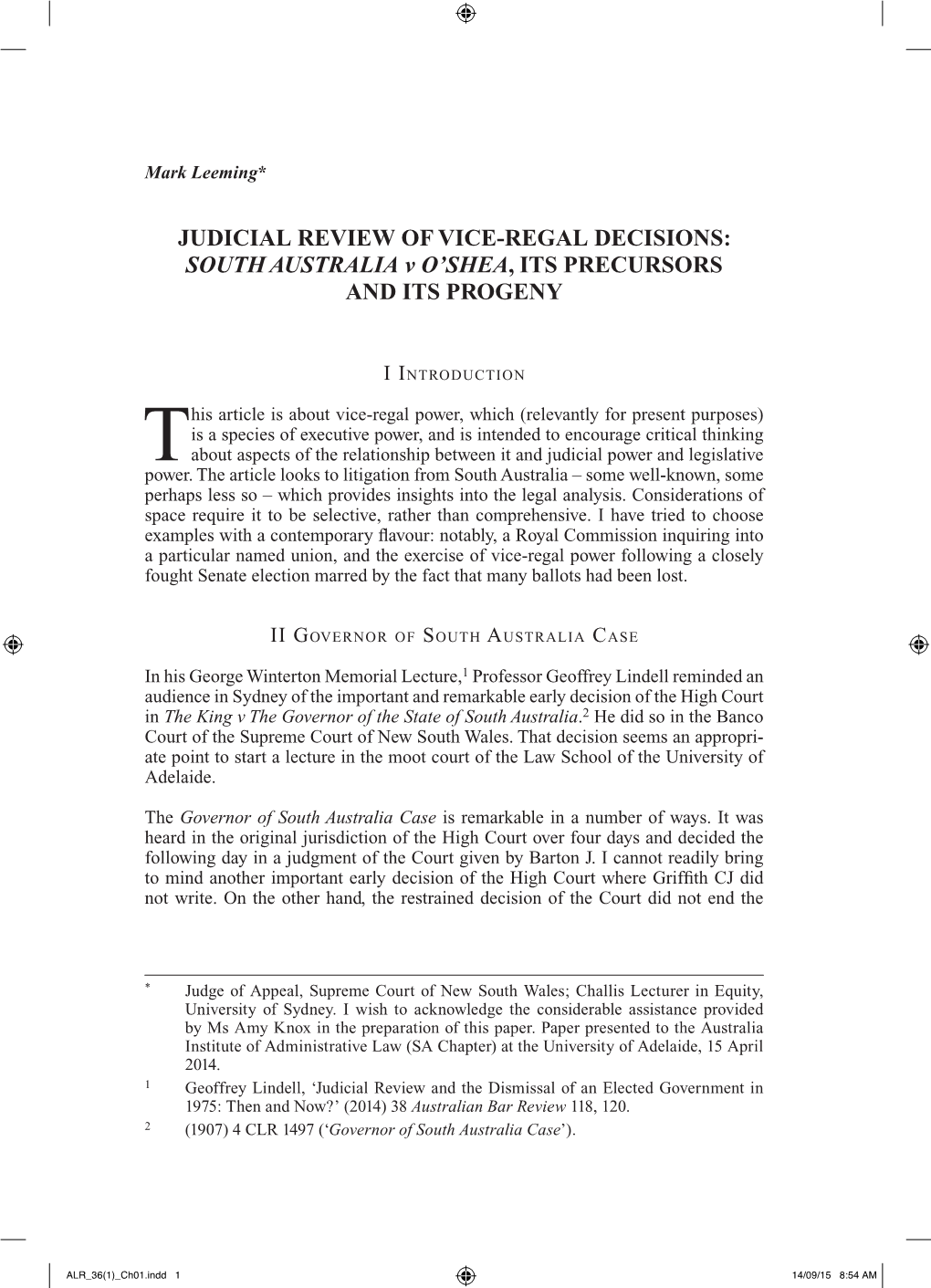 JUDICIAL REVIEW of VICE-REGAL DECISIONS: SOUTH AUSTRALIA V O’SHEA, ITS PRECURSORS and ITS PROGENY
