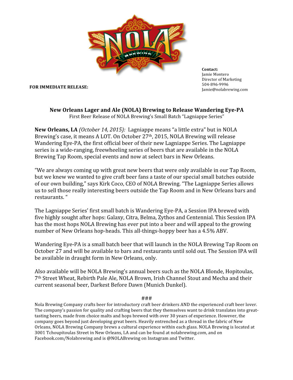Brewing to Release Wandering Eye-PA First Beer Release of NOLA Brewing’S Small Batch “Lagniappe Series”