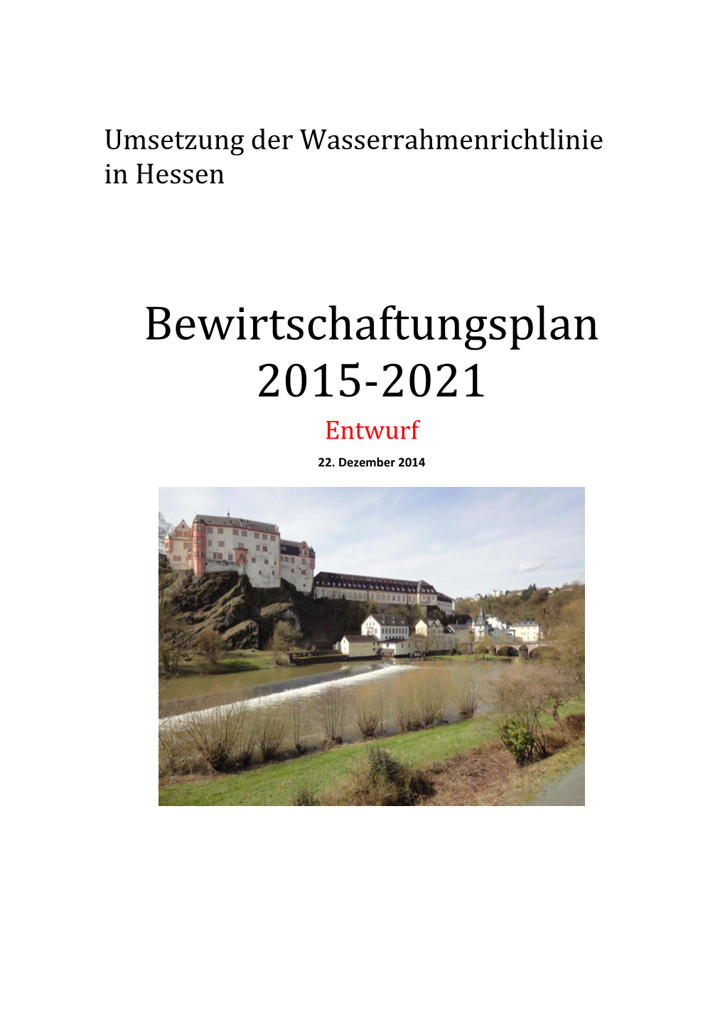 Entwurf Bewirtschaftungsplan Hessen 2015-2021