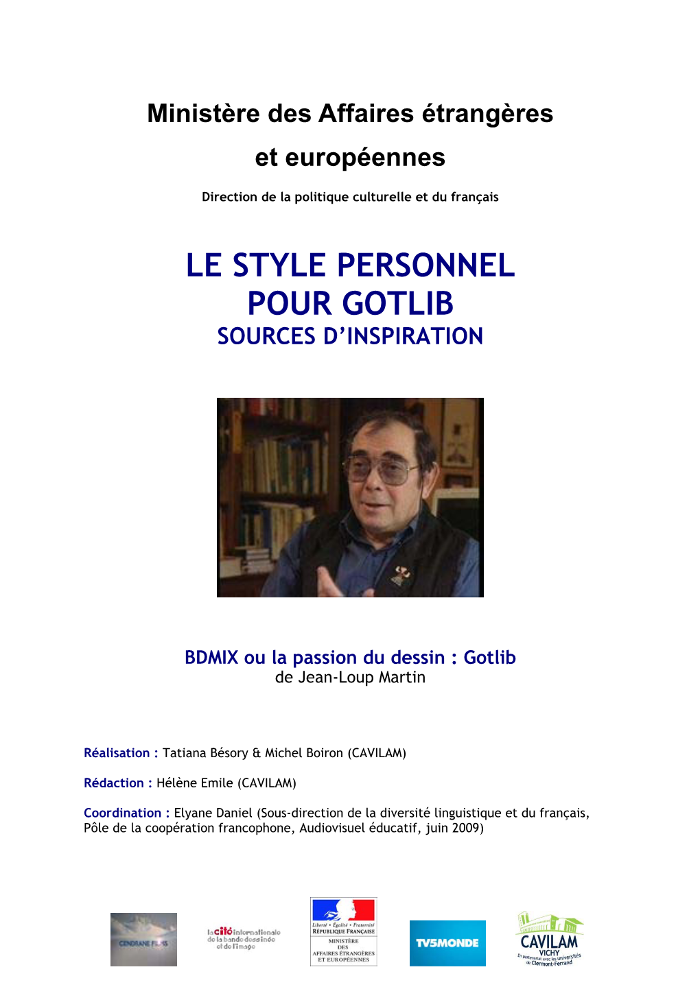 Le Style Personnel Pour Gotlib Sources D’Inspiration