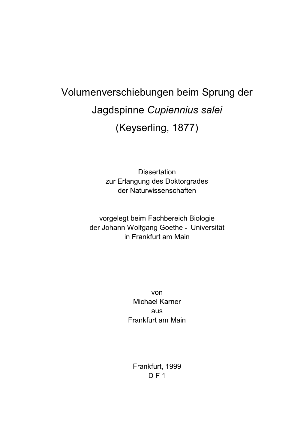 Volumenverschiebungen Beim Sprung Der Jagdspinne Cupiennius Salei (Keyserling, 1877)