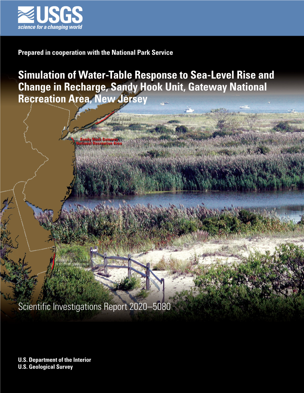 Simulation of Water-Table Response to Sea-Level Rise and Change in Recharge, Sandy Hook Unit, Gateway National Recreation Area, New Jersey