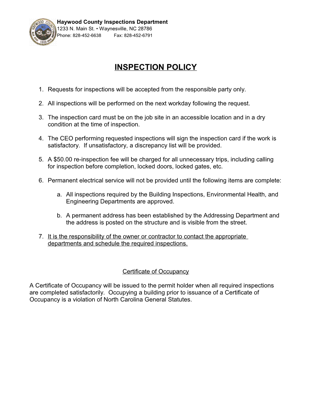 1. Requests for Inspections Will Be Accepted from the Responsible Party Only