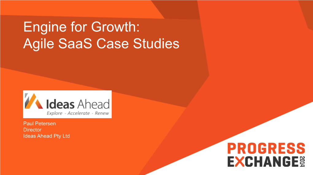 Engine for Growth: Agile Saas Case Studies
