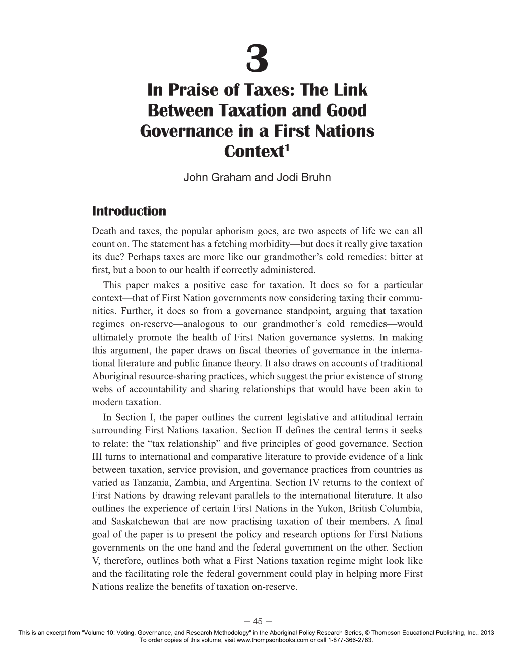 The Link Between Taxation and Good Governance in a First Nations Context1 John Graham and Jodi Bruhn