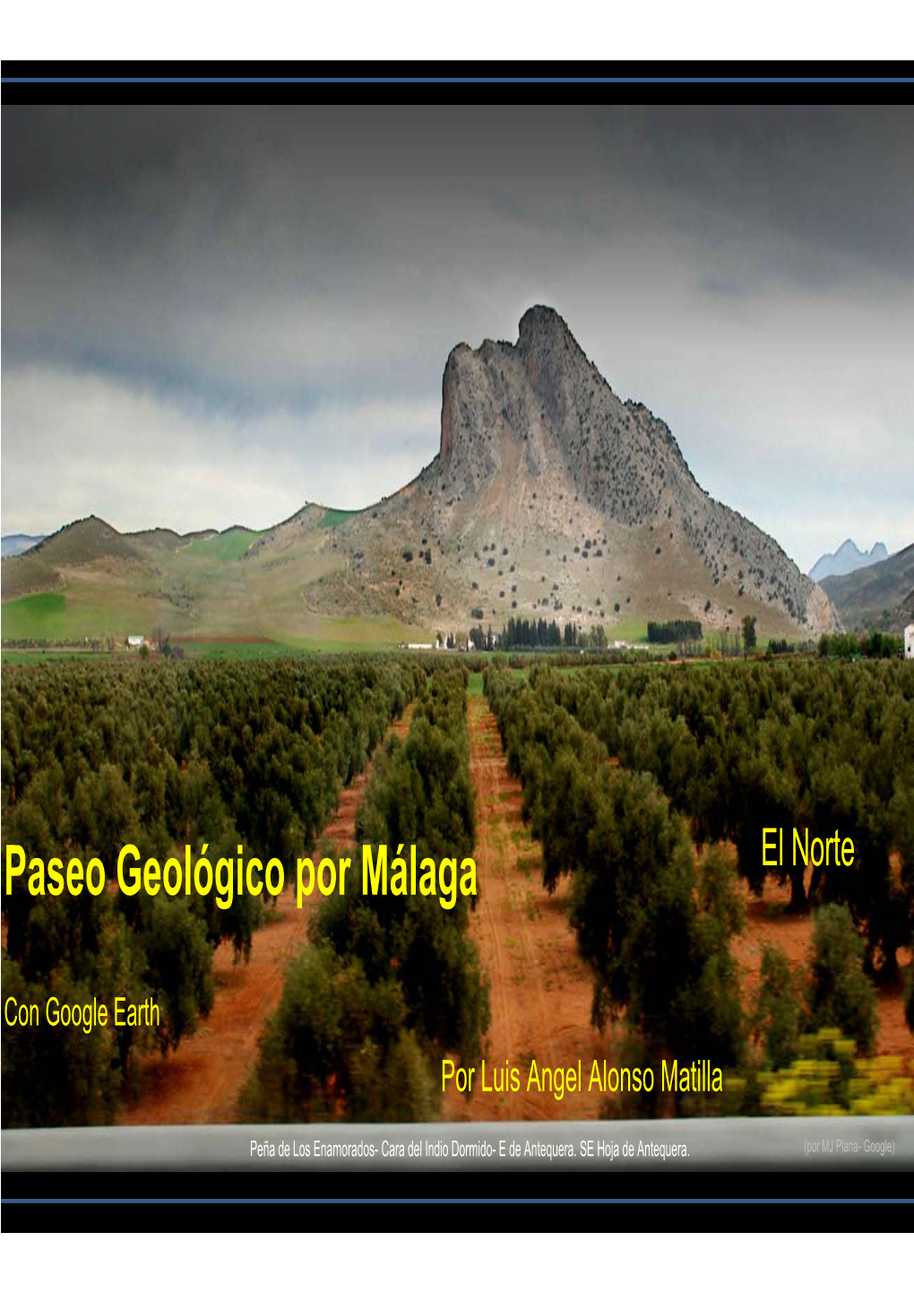 Paseo Geológico Por Málaga El Norte