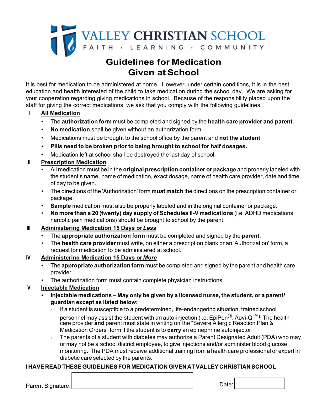 Guidelines for Medication Given at School It Is Best for Medication to Be Administered at Home