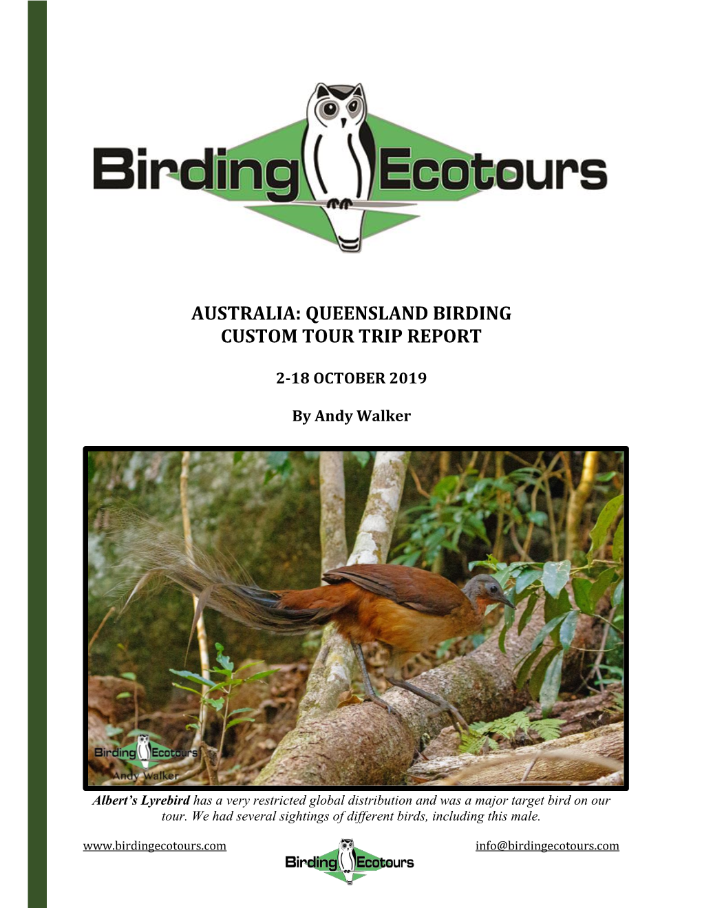 Queensland Birding Custom Tour Trip Report