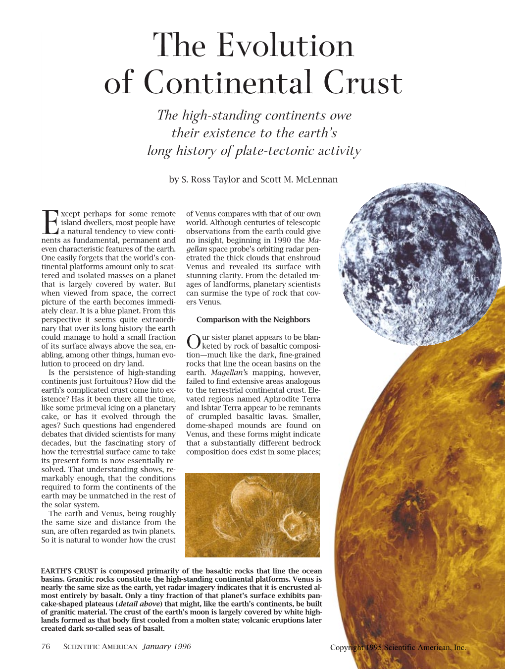 The Evolution of Continental Crust the High-Standing Continents Owe Their Existence to the Earth’S Long History of Plate-Tectonic Activity