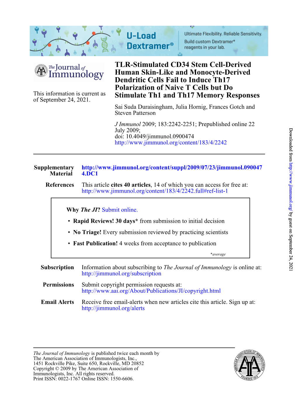 Stimulate Th1 and Th17 Memory Responses Polarization of Naive T Cells but Do Dendritic Cells Fail to Induce Th17 Human Skin-Like