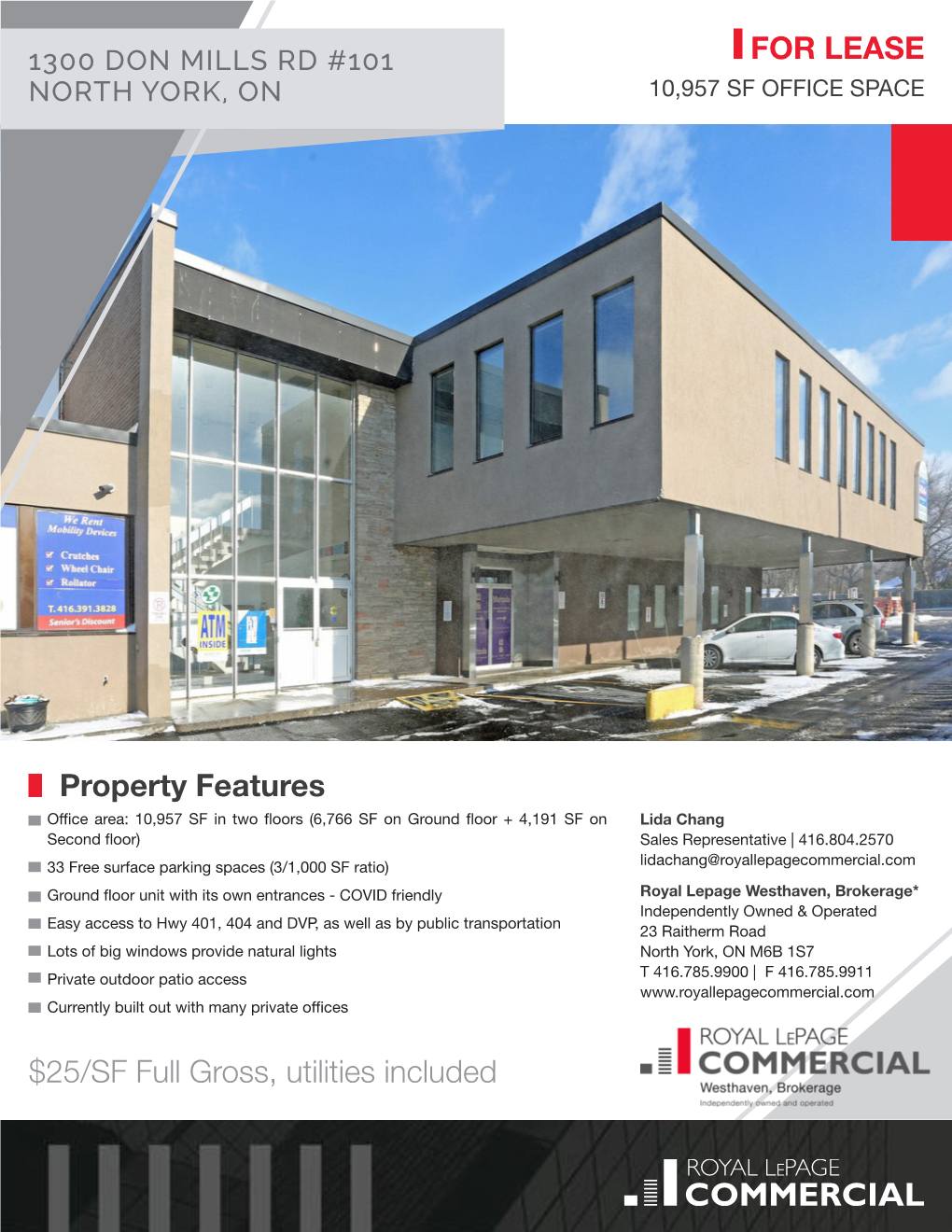 FOR LEASE Property Features $25/SF Full Gross