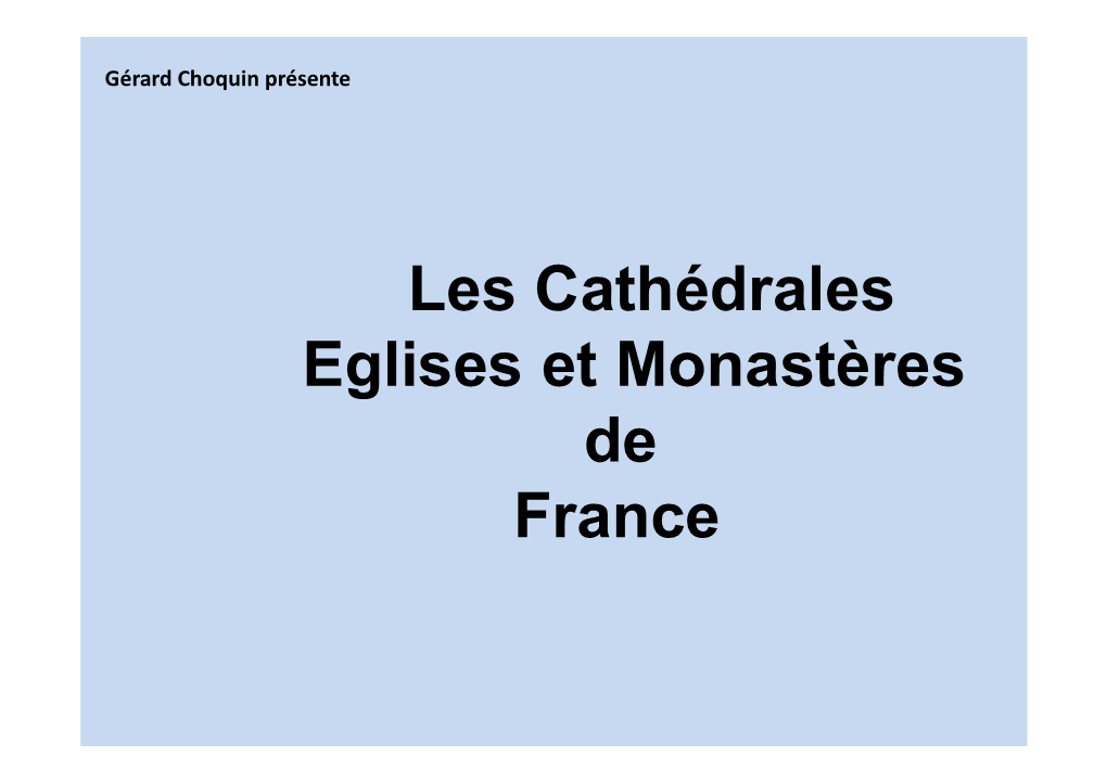 Les Cathédrales Eglises Et Monastères De France REGION NORD-OUEST