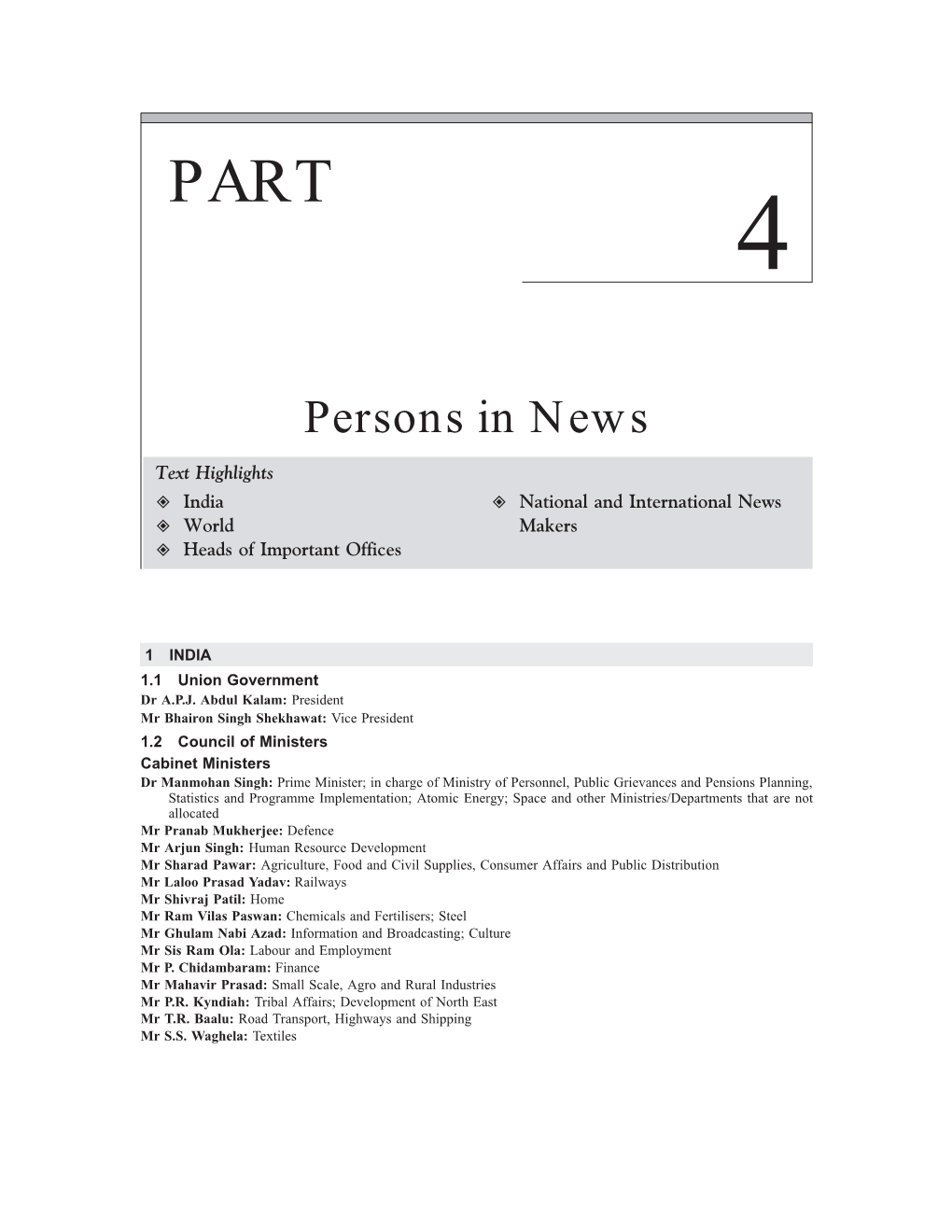 Persons in News Text Highlights ² India ² National and International News ² World Makers ² Heads of Important Offices