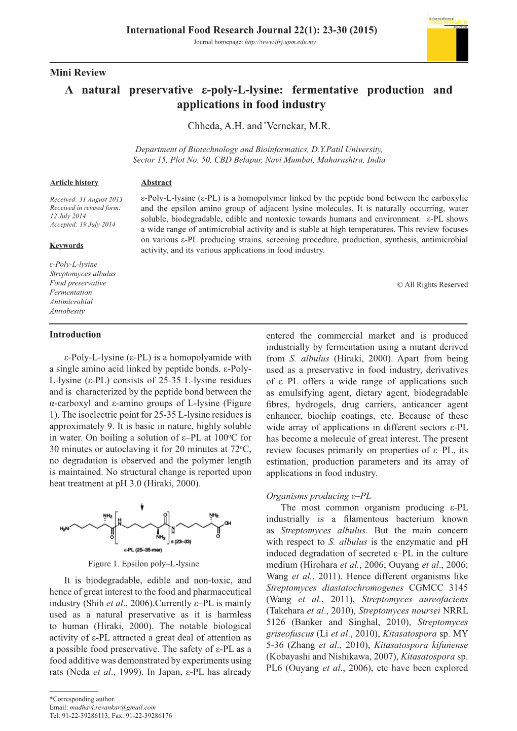 A Natural Preservative Ε-Poly-L-Lysine: Fermentative Production and Applications in Food Industry Chheda, A.H