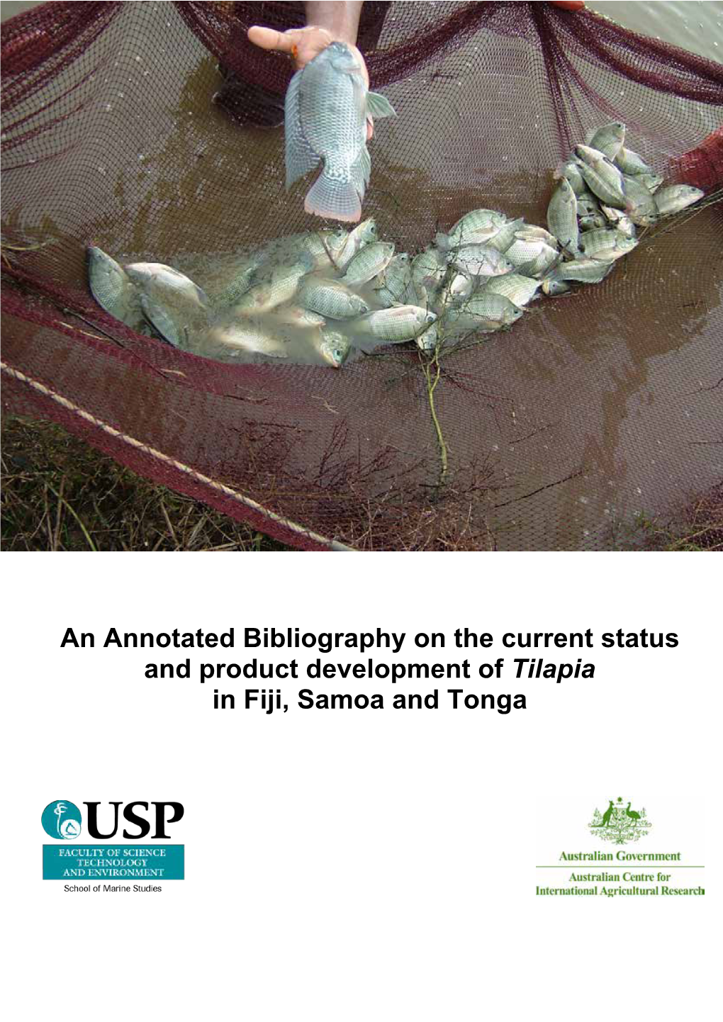 An Annotated Bibliography on the Current Status and Product Development of Tilapia in Fiji, Samoa and Tonga