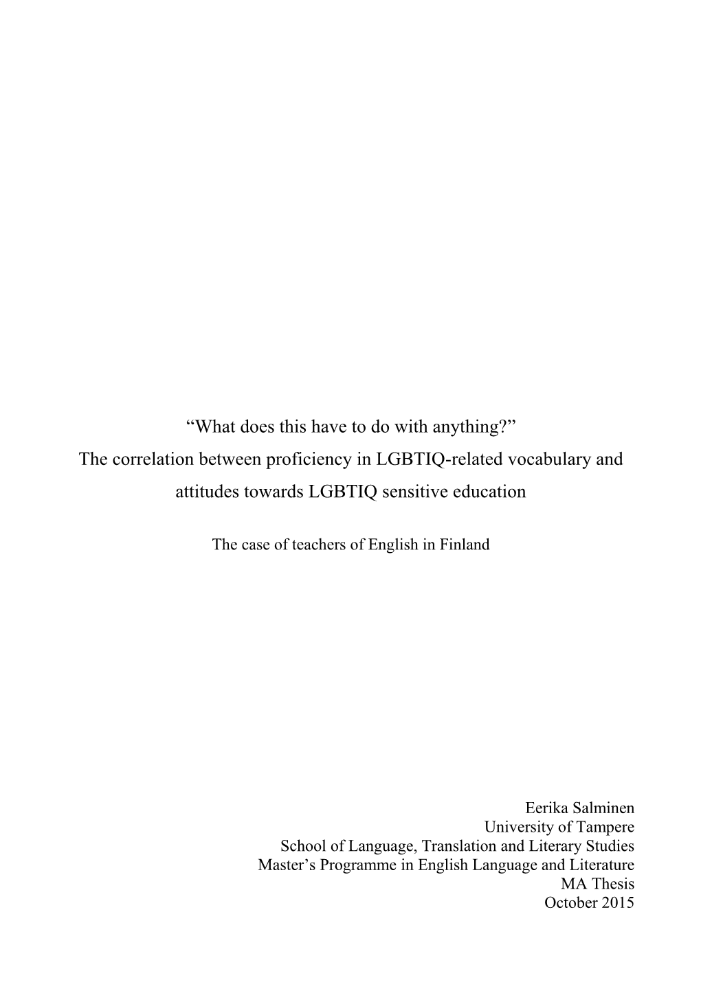 The Correlation Between Proficiency in LGBTIQ-Related Vocabulary and Attitudes Towards LGBTIQ Sensitive Education