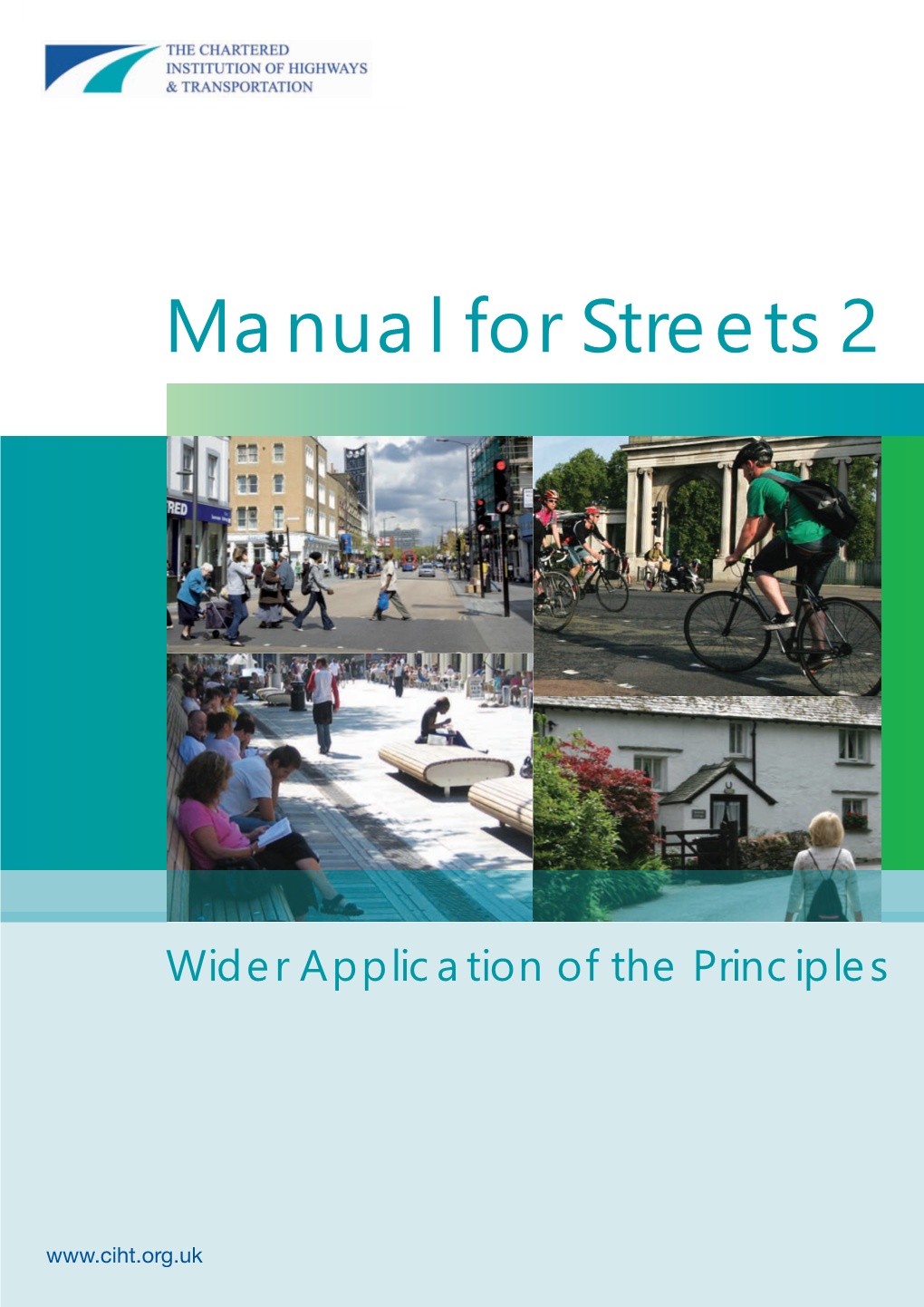 Manual for Streets 2 M a N U a L F O R S T R E E T S 2