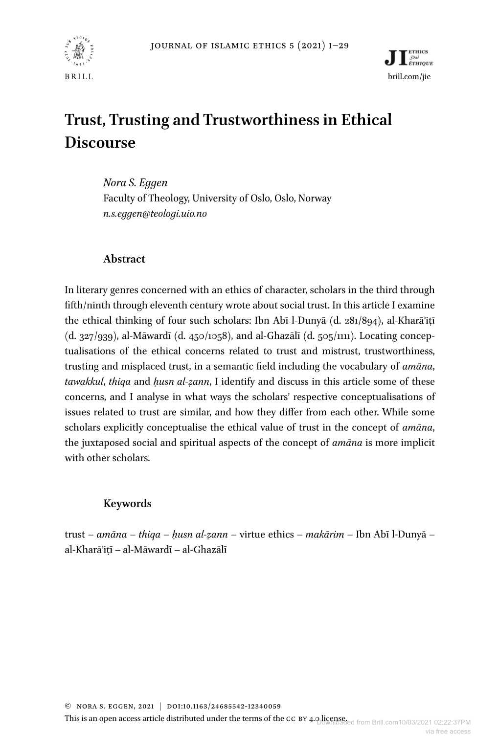 Trust, Trusting and Trustworthiness in Ethical Discourse