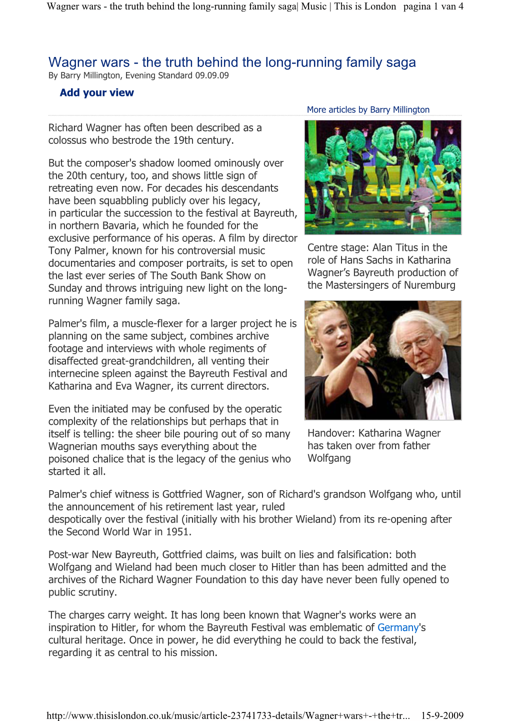 Wagner Wars - the Truth Behind the Long-Running Family Saga| Music | This Is London Pagina 1 Van 4