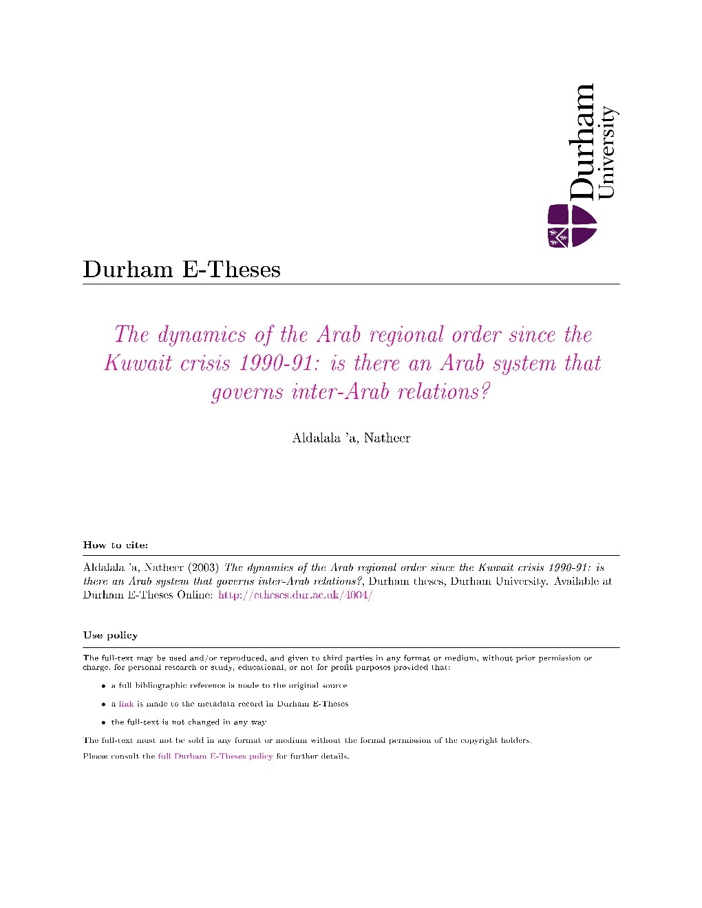 The Dynamics of the Arab Regional Order Since the Kuwait Crisis 1990-91: Is There an Arab System That Governs Inter-Arab Relations?