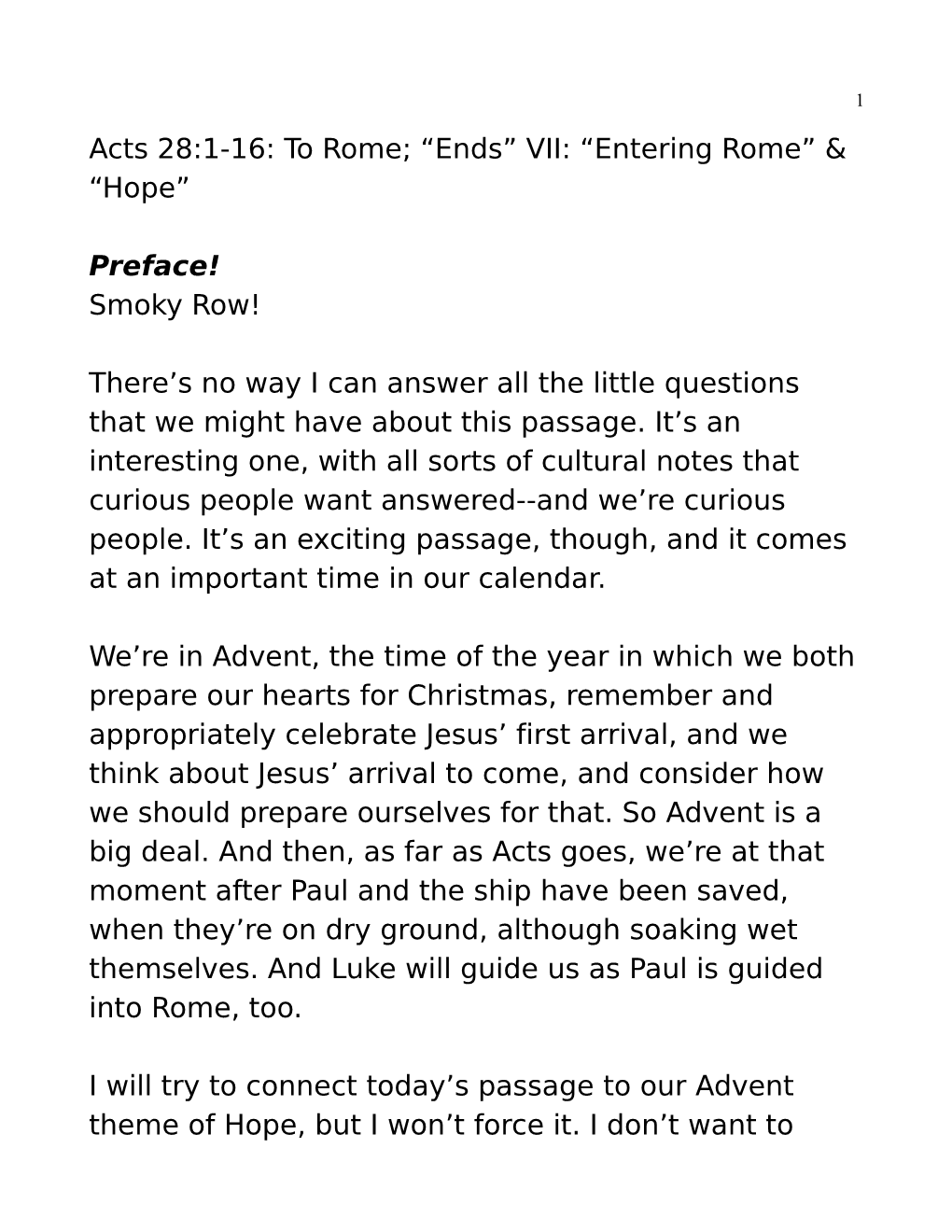 “Entering Rome” & “Hope” Preface! Smoky Row!