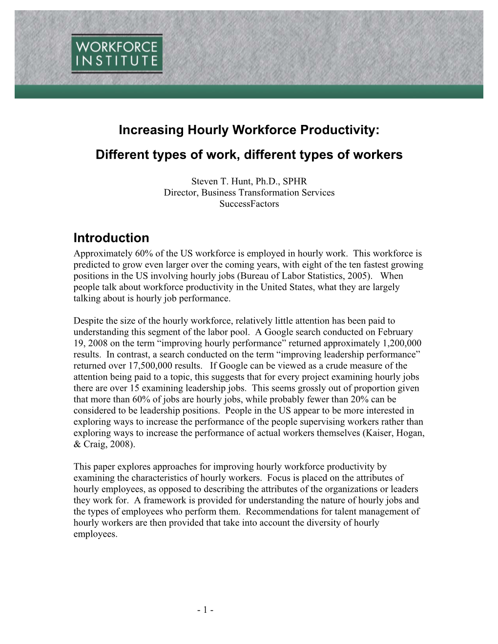 Increasing Hourly Workforce Productivity: Different Types of Work, Different Types of Workers