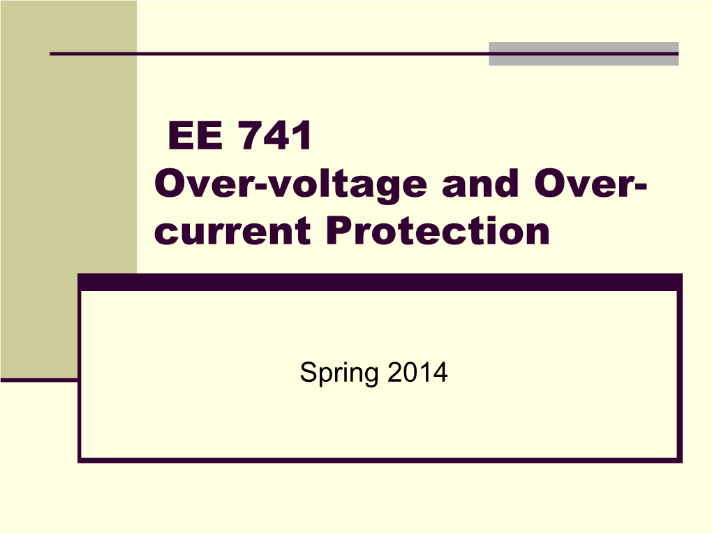 EE 741 Over-Voltage and Over- Current Protection