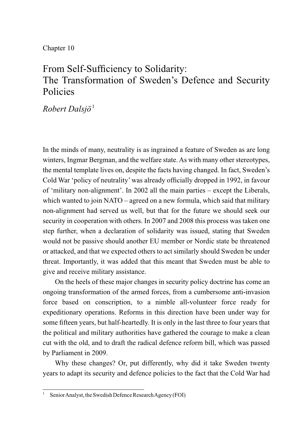 The Transformation of Sweden's Defence and Security Policies